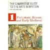 Cambridge Guide to the Arts in Britain: Volume 1 Prehistoric, Roman, and Early Medieval